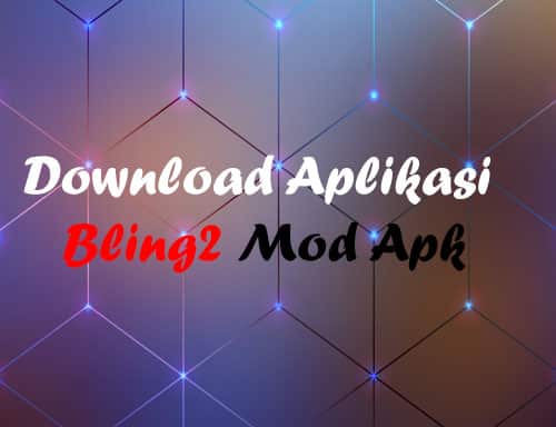 Download Aplikasi Bling2 Mod Apk Unlock Room